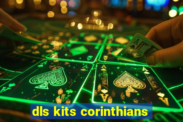 dls kits corinthians